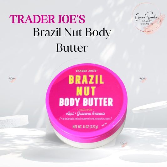 Trader Joe's, Brazil Nut Body Butter