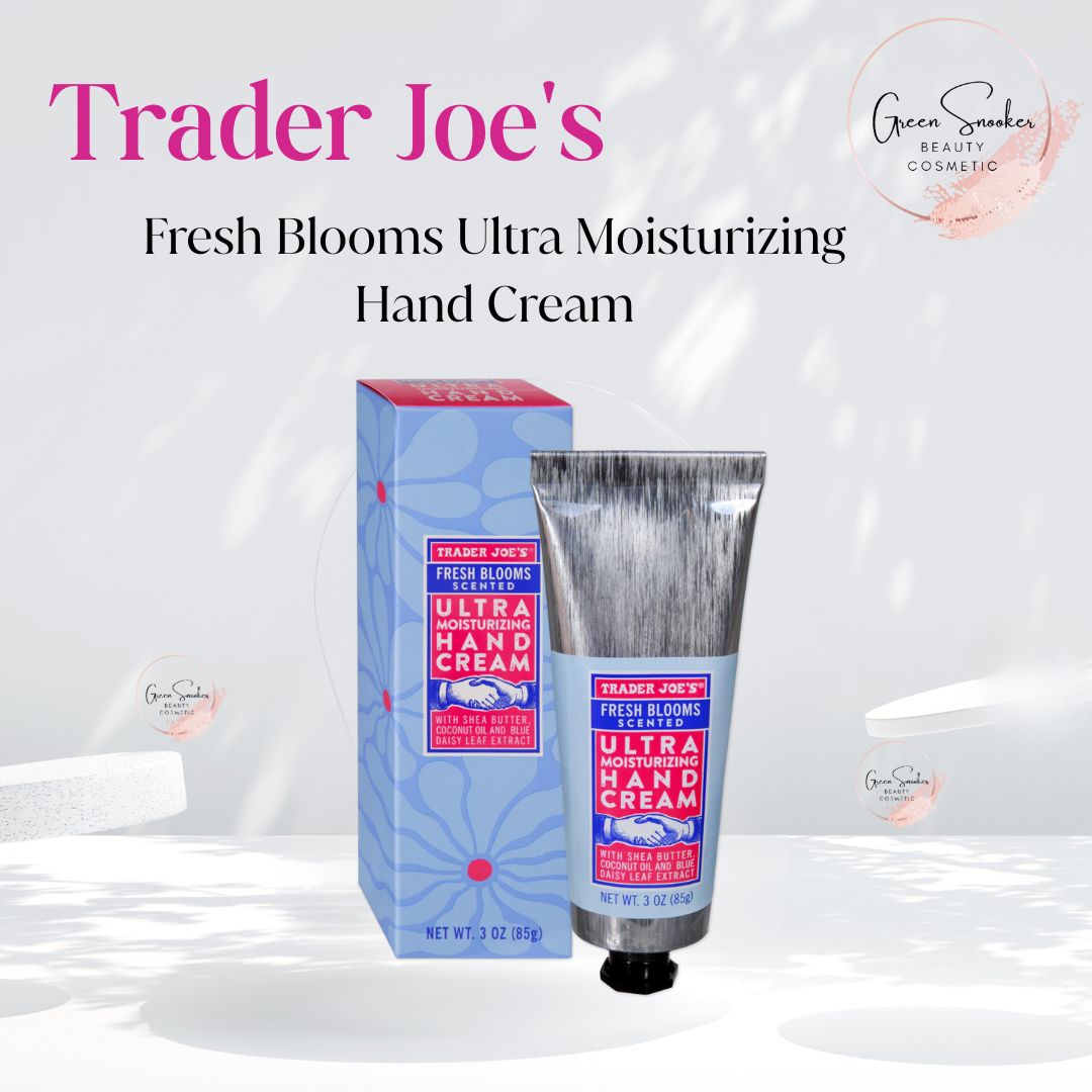 Ultra Hand Trader Joe's, Fresh Blooms Ultra Moisturizing Hand Cream – GreenSnooker